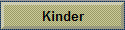 Kinder