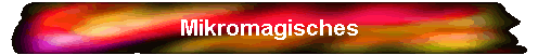 Mikromagisches