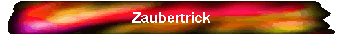 Zaubertrick